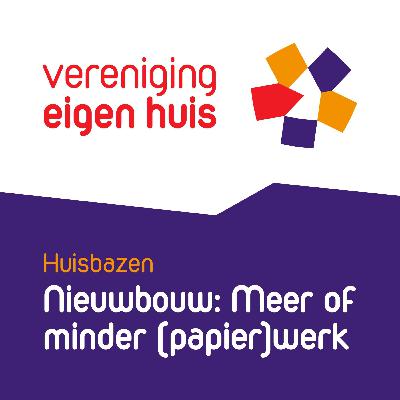 3. Nieuwbouw - Meer of minder (papier)werk 3. Nieuwbouw - Meer of minder (papier)werk