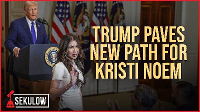 Trump Paves New Path for Kristi Noem
