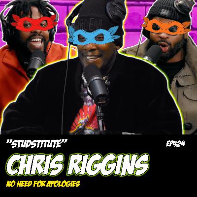 CHRIS RIGGINS | "Studstitute" | Derek Gaines & Dave Temple | NNFA #424