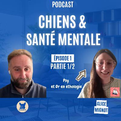 Alice Mignot - Santé Mentale & Chiens (Partie 1) : Deuil, Puppy Blues et Hypervigilance Alice Mignot - Santé Mentale & Chiens (Partie 1) : Deuil, Puppy Blues et Hypervigilance
