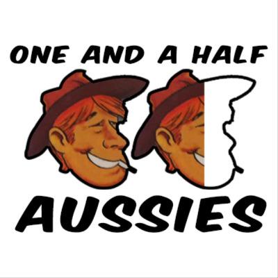 One and a Half Aussies - Episode 21