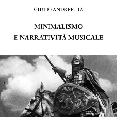 1. Seminari di musicologia (Minimalismo e narratività musicale)