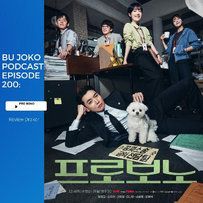 EPISODE 200: REVIEW DRAKOR "PRO BONO"
