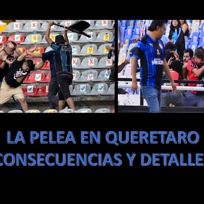 NOTIMX42: Análisis y Detalles de Pelea en Queretaro - Las consecuencias y testimonios NOTIMX42: Análisis y Detalles de Pelea en Queretaro - Las consecuencias y testimonios