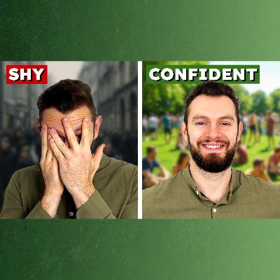 E287 - How To Beat Social Anxiety (Without Faking Confidence)