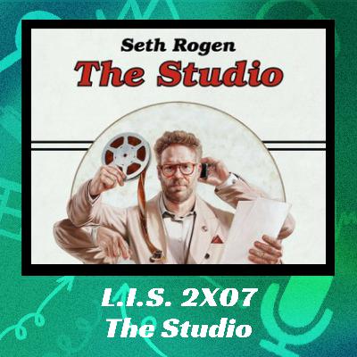 LIS 2X07 - The Studio