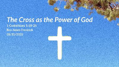 The Cross as the Power of God