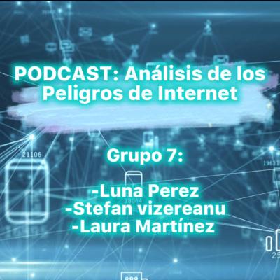 PODCAST: PELIGROS DE INTERNET
