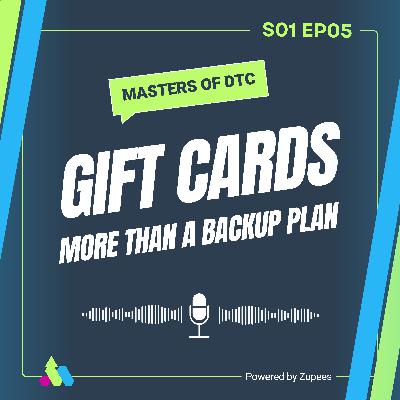 S01E05 - Gift Cards ; Why They Are More Than A Backup Plan S01E05 - Gift Cards ; Why They Are More Than A Backup Plan
