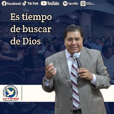 Es tiempo de buscar de Dios con Pastor Daniel Cid