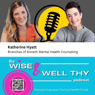 Balancing Act: Mental Health & Wellness with Katherine Hyatt Balancing Act: Mental Health & Wellness with Katherine Hyatt