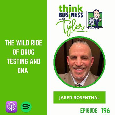 The Wild Ride of Drug Testing and DNA with Jared Rosenthal