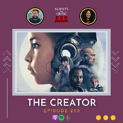 The Creator / Ep. 258