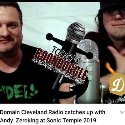 #15 Today's Boondoggle – Sonic Temple Interview with ZEROKING’s Andy Haught
