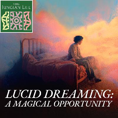 LUCID DREAMING: How to Make the Most of a Magical Opportunity LUCID DREAMING: How to Make the Most of a Magical Opportunity