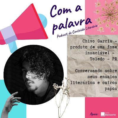 COM A PALAVRA CHIVO GARCIA