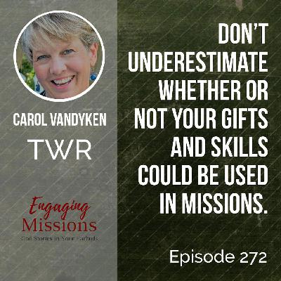TWR: Taking the Gospel Across the Airwaves and Into Digital Downloads, with Carol VanDyken – EM272