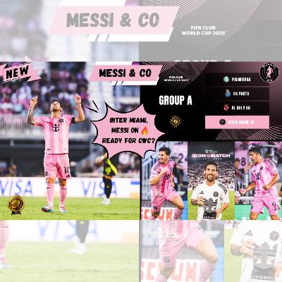 Inter Miami 🔥 Messi on Fire! | Ready for the Club World Cup?