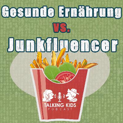 #19 | Gesunde Ernährung vs. Junkfluencer
