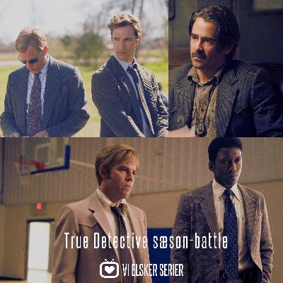Episode #19 - True Detective sæson-battle