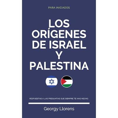 Los Orígenes de Israel y Palestina (Audiolibro) | Prueba Gratis
