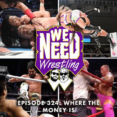 Episode 324: Where the Money Is