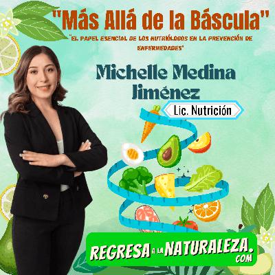 #14 > Más Allá de la Báscula: El Papel Esencial de los Nutriólogos En la Prevención de Enfermedades c/ Michelle Medina