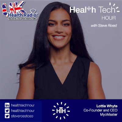Ep111: Lottie Whyte, Dragon's Den veteran, inspirational founder and CEO of MyoMaster, UK's fastest growing health business