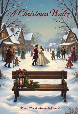 The Christmas Waltz by Ron Allen & Amanda Smart