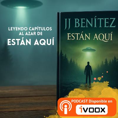 Leyendo capítulos al azar de "Están aquí"