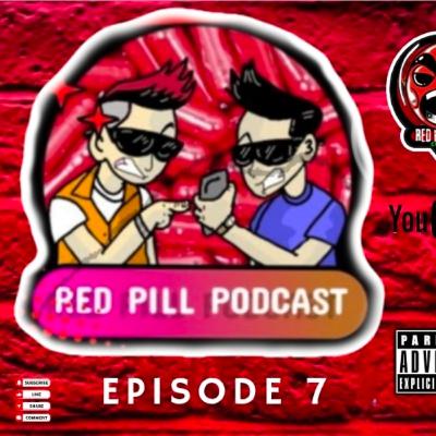 RED PILL PODCAST EPISODE 7 WITH HENZO