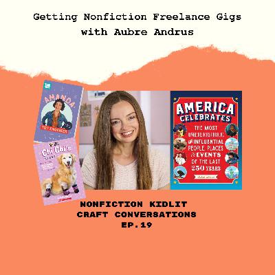 Ep. 19 Getting Nonfiction Freelance Gigs with Aubre Andrus Ep. 19 Getting Nonfiction Freelance Gigs with Aubre Andrus