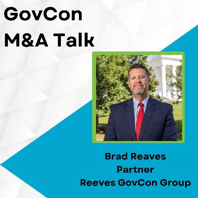 SBA Reg Shakeups: Brad Reeves of Reeves GovCon Group SBA Reg Shakeups: Brad Reeves of Reeves GovCon Group