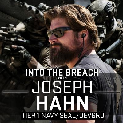 Foster Homes to Tier 1 Navy SEAL | Joseph Hahn | Ep 8