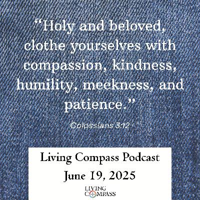 "How Will You Clothe Yourself Today?" June 19, 2025