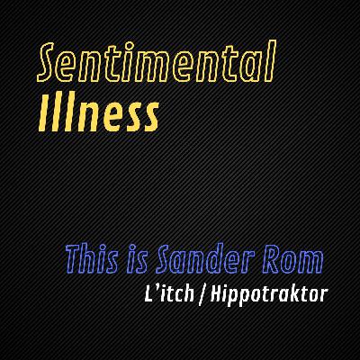 SI #1 - This is Sander Rom | L'itch | Hippotraktor SI #1 - This is Sander Rom | L'itch | Hippotraktor