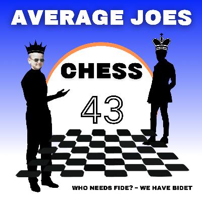 #43 - Does chess need FIDE now that we have BIDET?