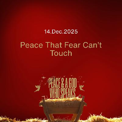 Peace That Fear Cannot Touch