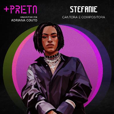 Stefanie: “Quando vi mulheres rimando, pensei: quero fazer música como elas”
