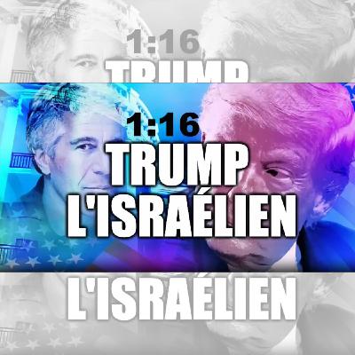 TRUMP L'ISRAÉLIEN