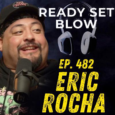 Eric Rocha | Off-Stage Humor & Comedy Store Confessions | Ep. 482