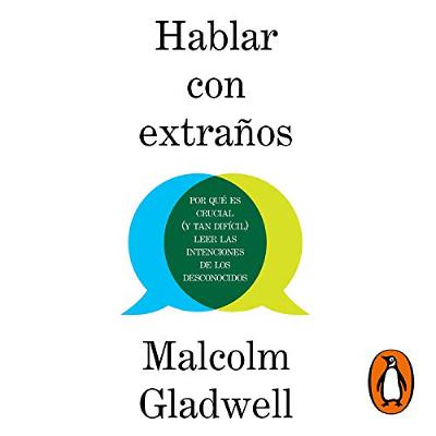 Hablar con extraños [Talking to Strangers] (Audiolibro) | Prueba Gratis