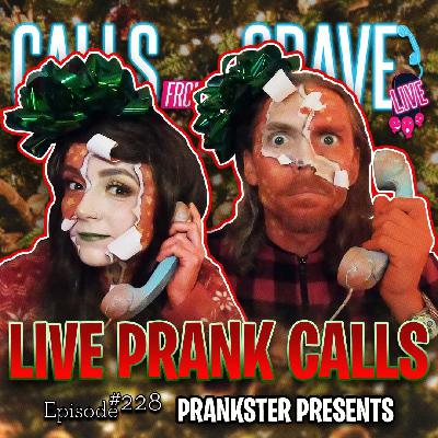 Ep.228-”Prankster Presents”