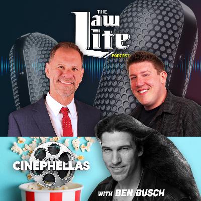 Cinephellas - Law Lite - Episode 328