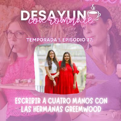 Escribir a cuatro manos con las Hermanas Greemwood Escribir a cuatro manos con las Hermanas Greemwood