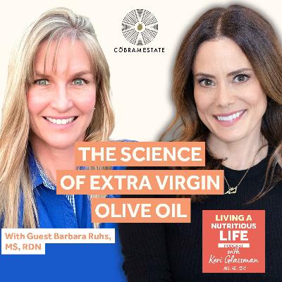 Episode 82: Extra Virgin Olive Oil: Phenolic Compounds, Healthy Fats, and Real Health Benefits Episode 82: Extra Virgin Olive Oil: Phenolic Compounds, Healthy Fats, and Real Health Benefits