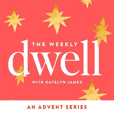 The Weekly Dwell: When Hope Becomes Real The Weekly Dwell: When Hope Becomes Real