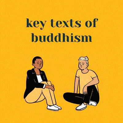 Key Texts of Buddhism