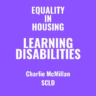 Learning Disabilities: With Charlie McMillan, SCLD