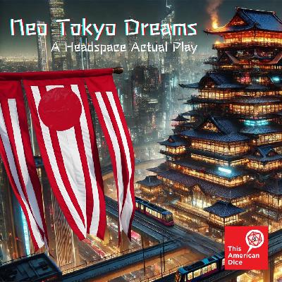 Neo Tokyo Dreams: Ep 22